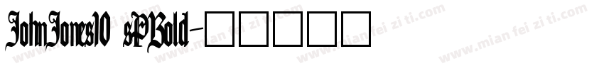 JohnJones10 sPBold字体转换